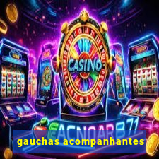 gauchas acompanhantes